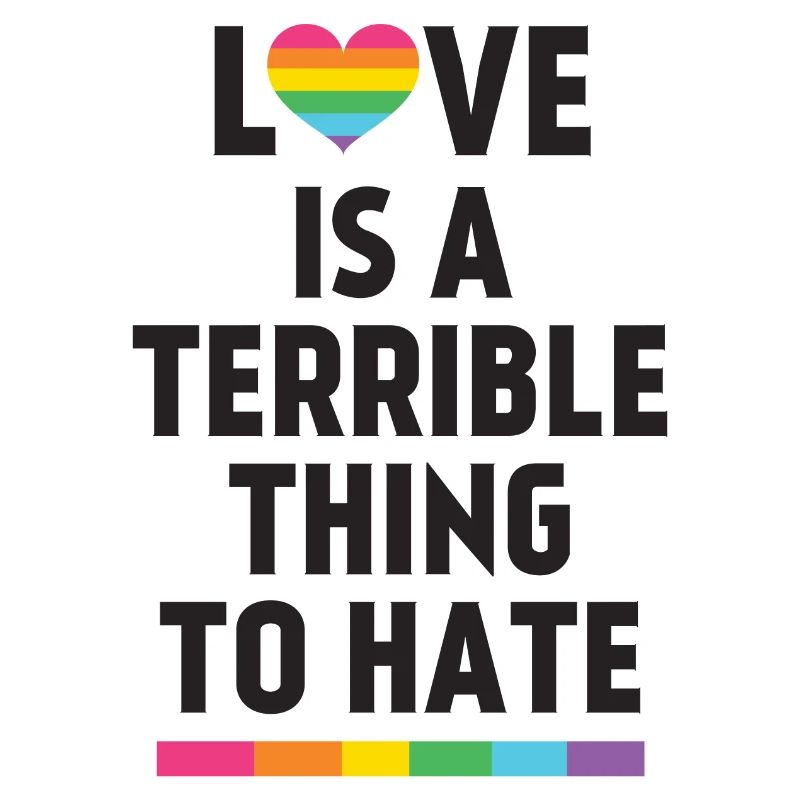 Love is a Terrible Thing to Hate