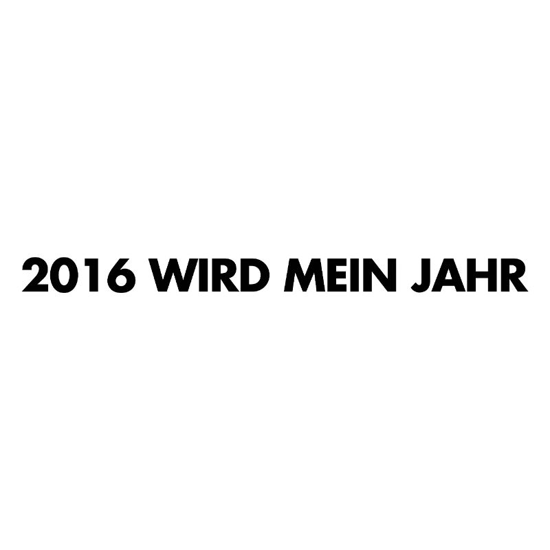 2016 wird mein Jahr -  Deutsche Memes