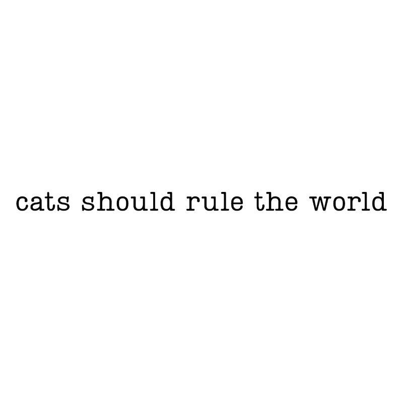 Les chats devraient dominer le monde