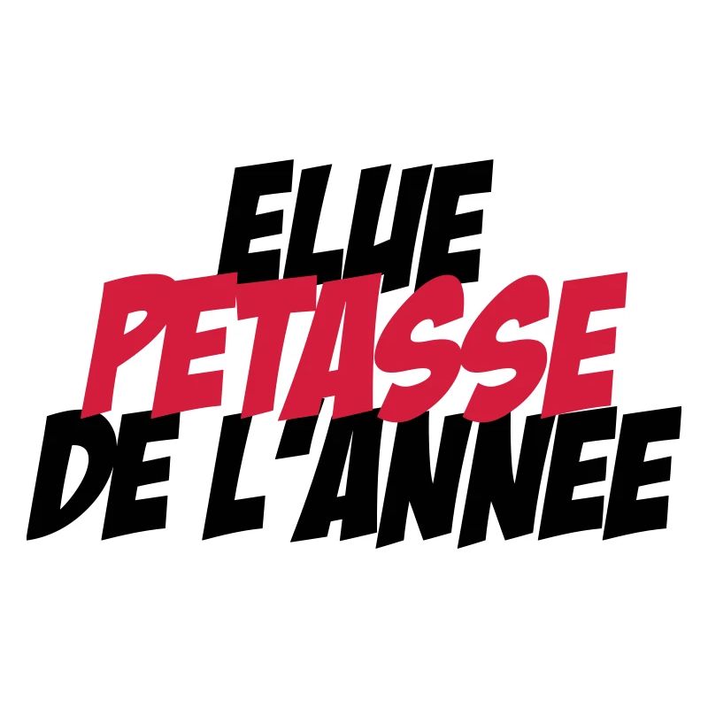 Elu Pétasse de l'année !