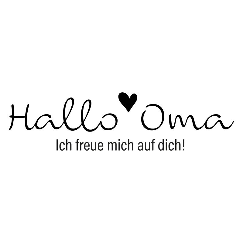 Hallo Oma, ich freue mich auf dich