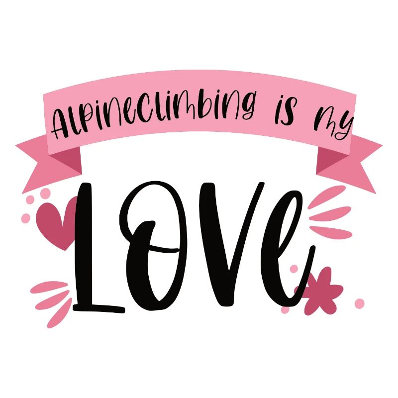 Climbing Alpine climbing Love mountains gift