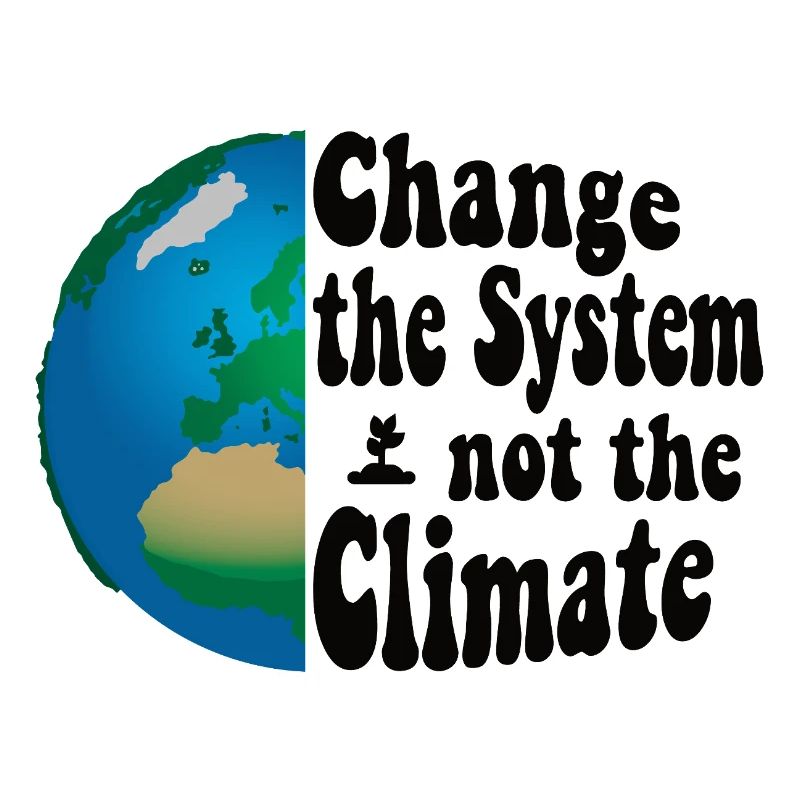 Changer le système, pas le climat