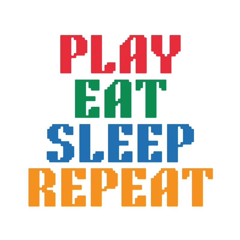Play Eat Sleep Repeat Pixel