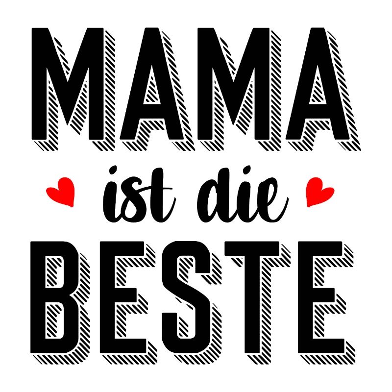 Mama ist die Beste – Geschenk zum Muttertag 2023