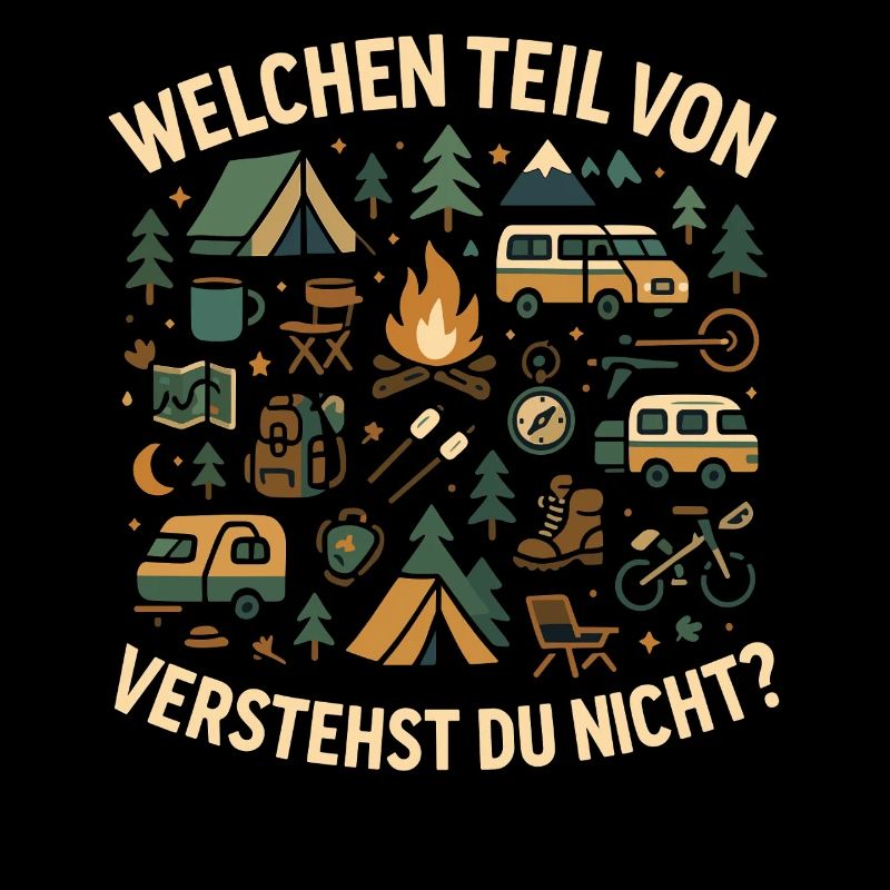 camping welchen teil verstehst, abenteuer spruch