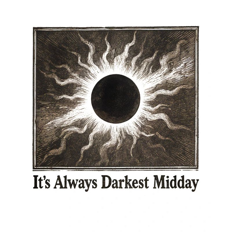 Darkest Noon | Solar eclipse