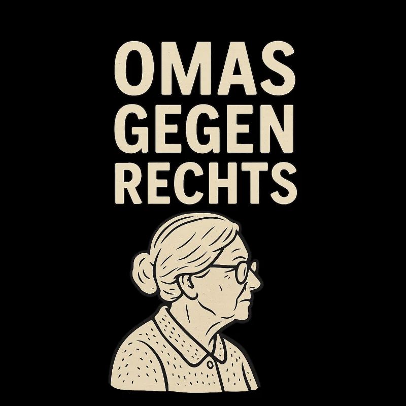 Anti-Rechts Statement Omas gegen rechts