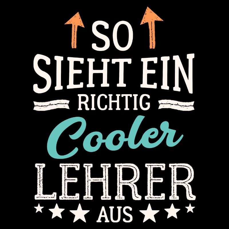 So sieht ein richtig cooler Lehrer aus Lehrkraft