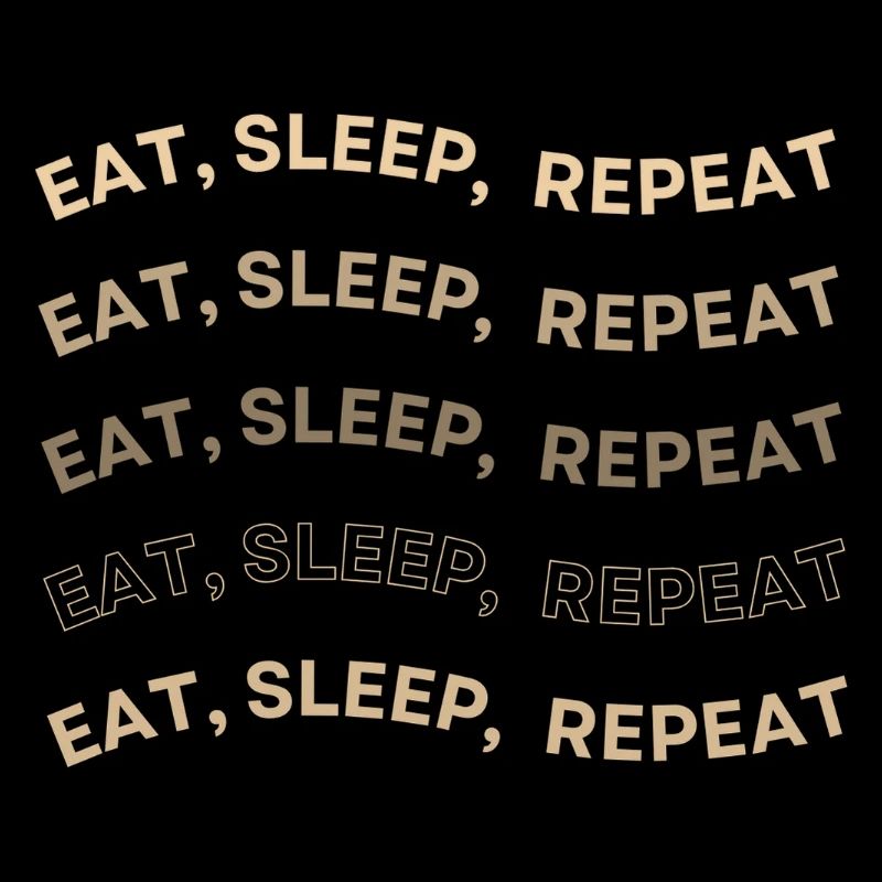 Eat Sleep Repeat Muster