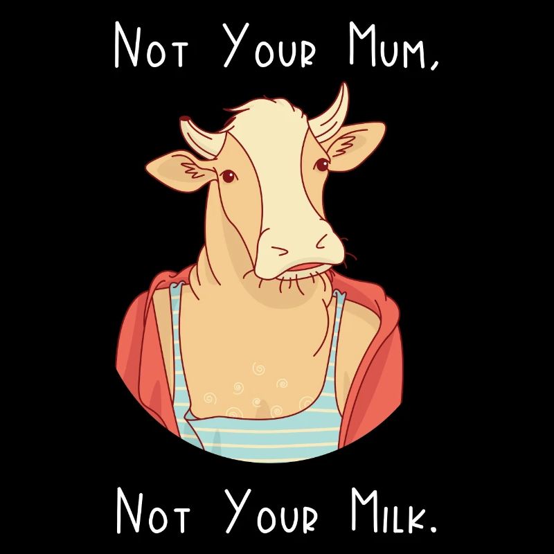 Nicht deine Mutter, nicht deine Milch