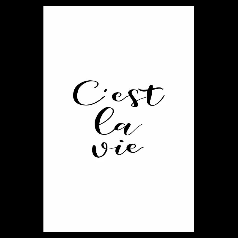 C'est la vie Poster Design