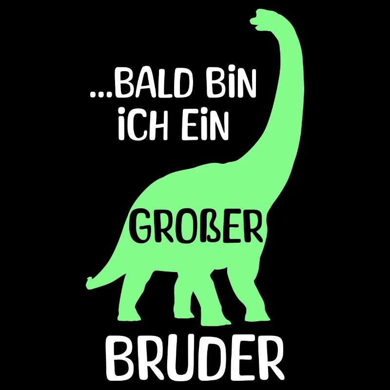 Dino Statement Stolzer Großer Bruder Bruderherz