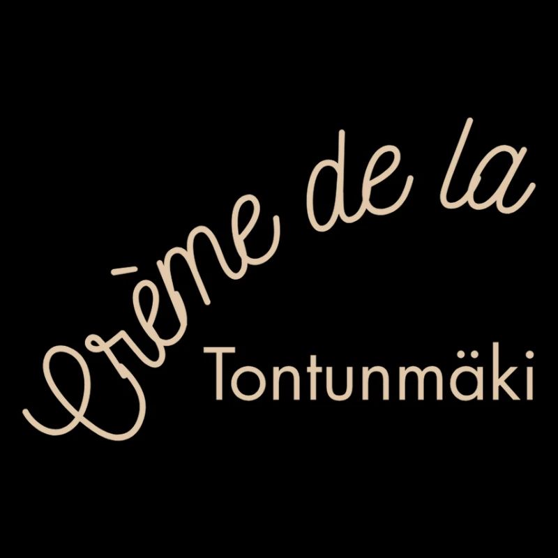 Crème de la Tontunmäki