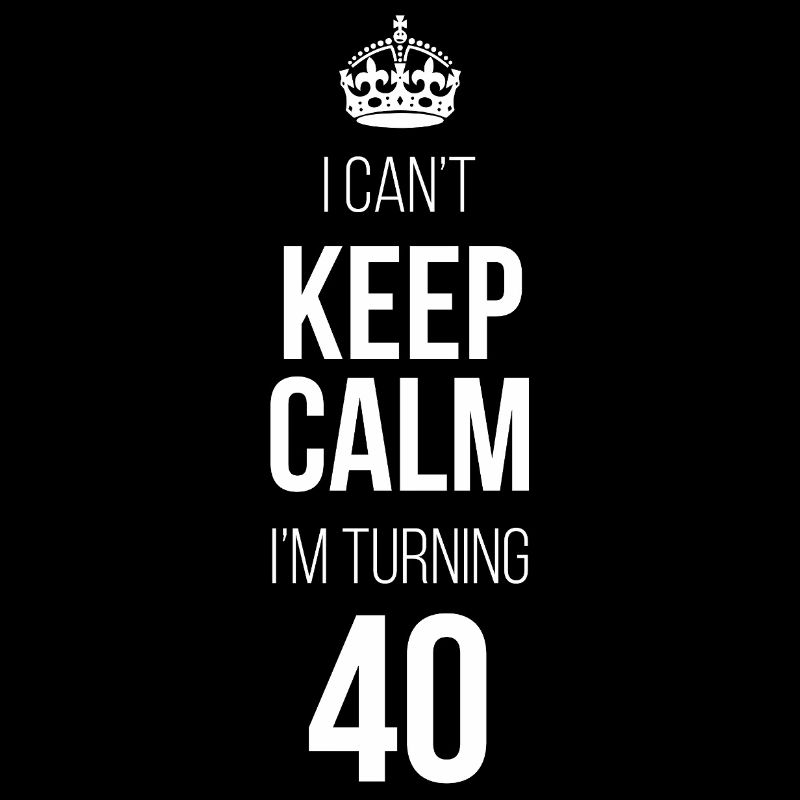 Ich kann mich nicht beruhigen. Ich werde 40.