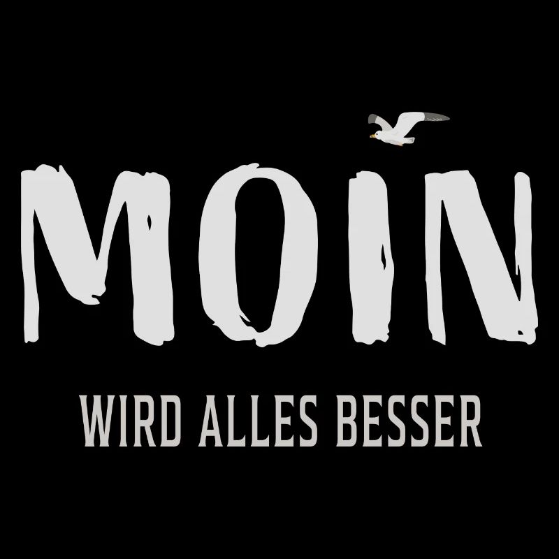 Moin wird alles besser