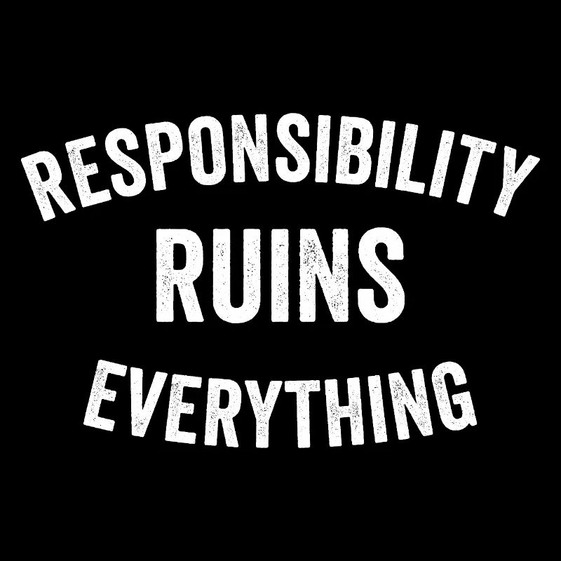 Sarcasm Responsibility Ruins Everything Funny Men