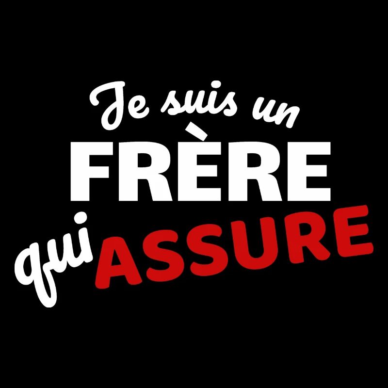 Ich bin ein Bruder, der dafür sorgt, dass