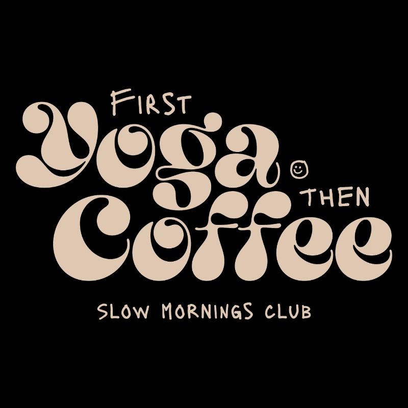 Yoga first, coffee afterwards