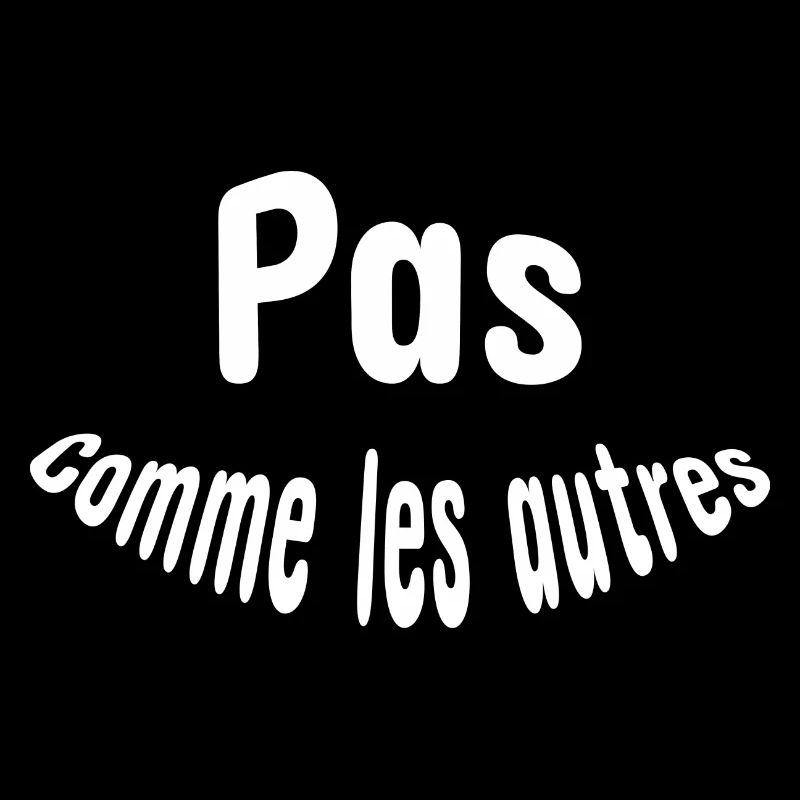 Pas comme les autres