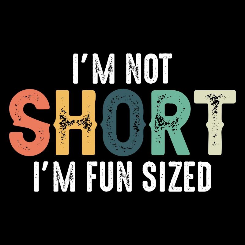 Not Short Fun Sized Typography
