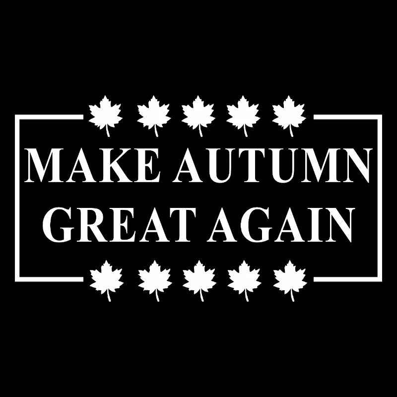 Make autumn great again