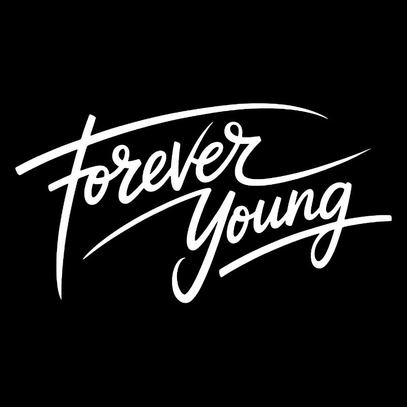 forever young