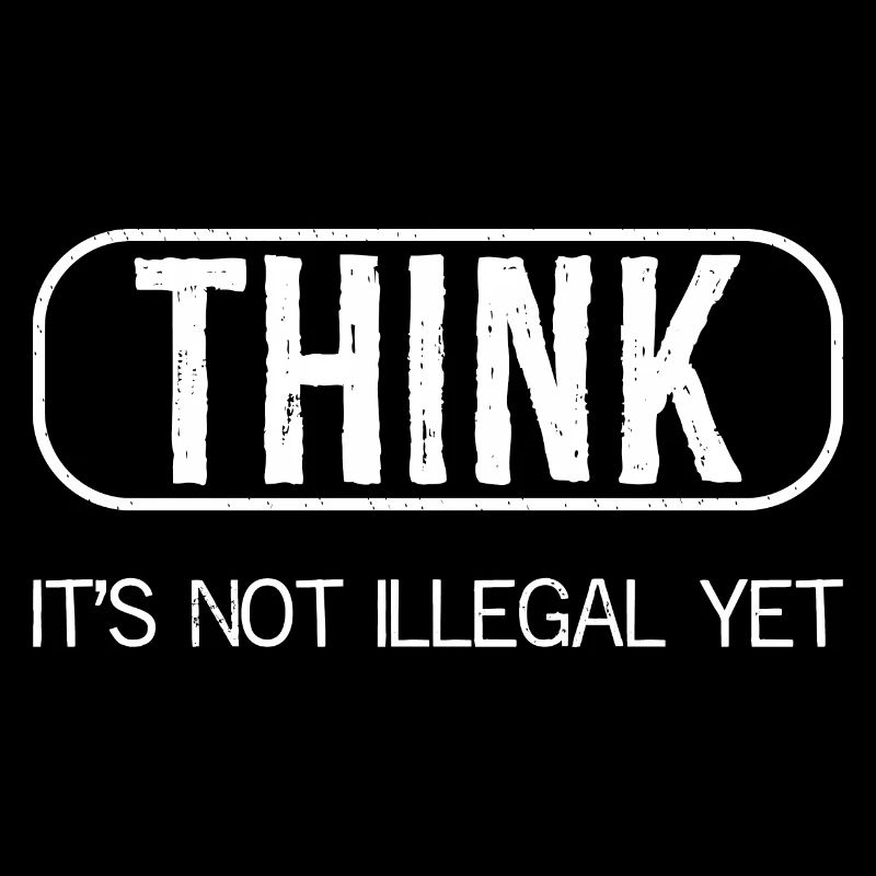 think it's not illegal yet