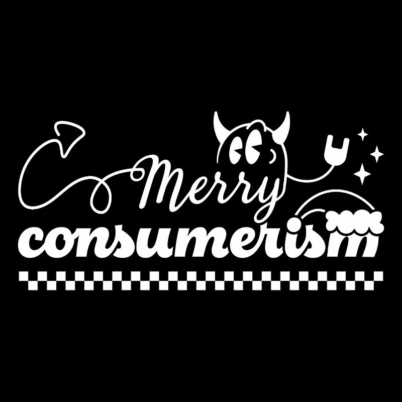 Merry Consumerism Ironic Devil Typography