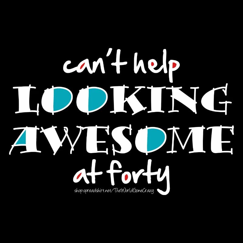 Can't help looking awesome at 40