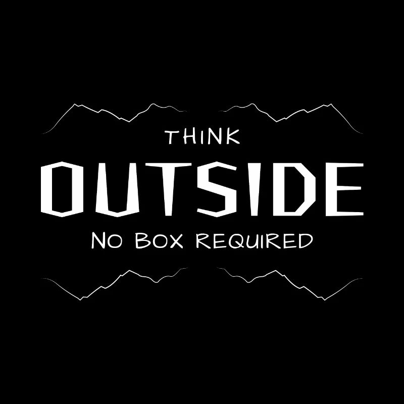Think Outside - Lateral thinking without a box.