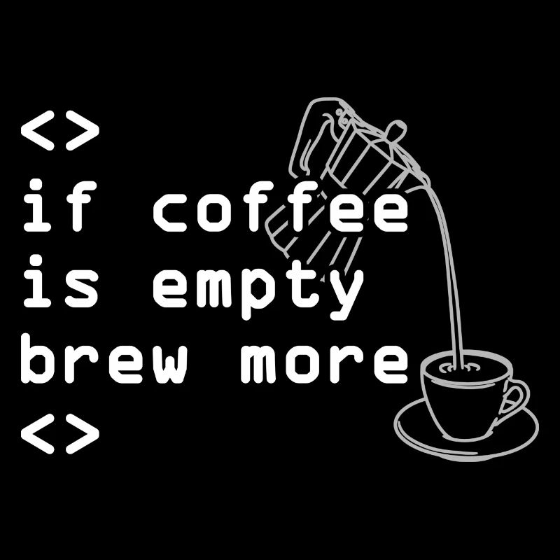 Kaffee Code Spruch Mehr Brühen