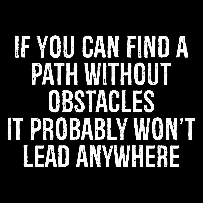 Si vous trouvez un chemin sans obstacles, c’est pro