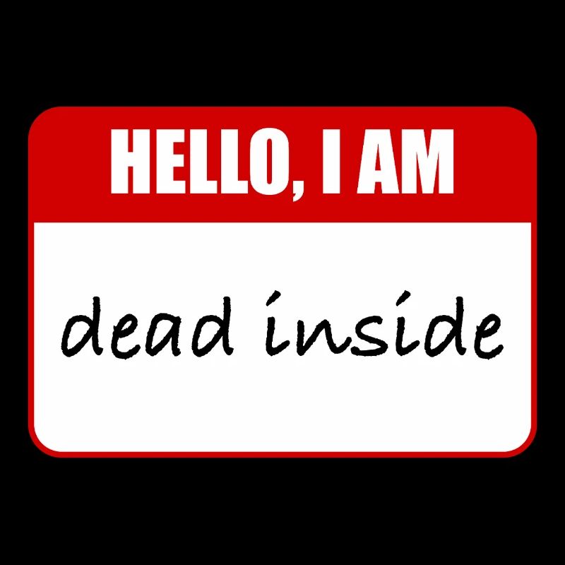 i am dead inside