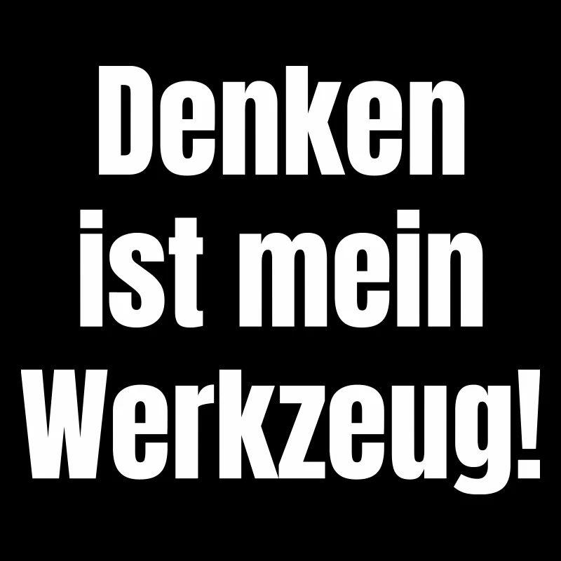Thinking is my tool