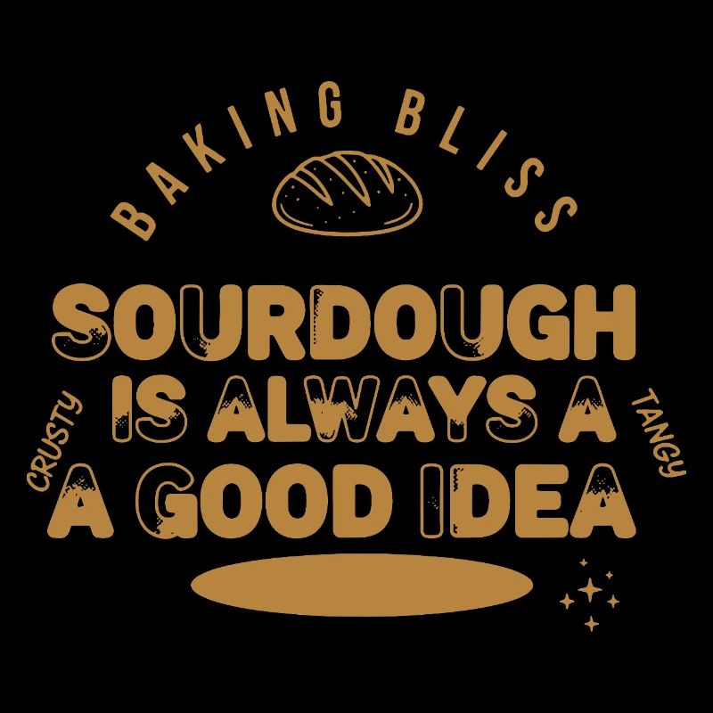 Sourdough Is Always A Good Idea Baking Bliss Bread