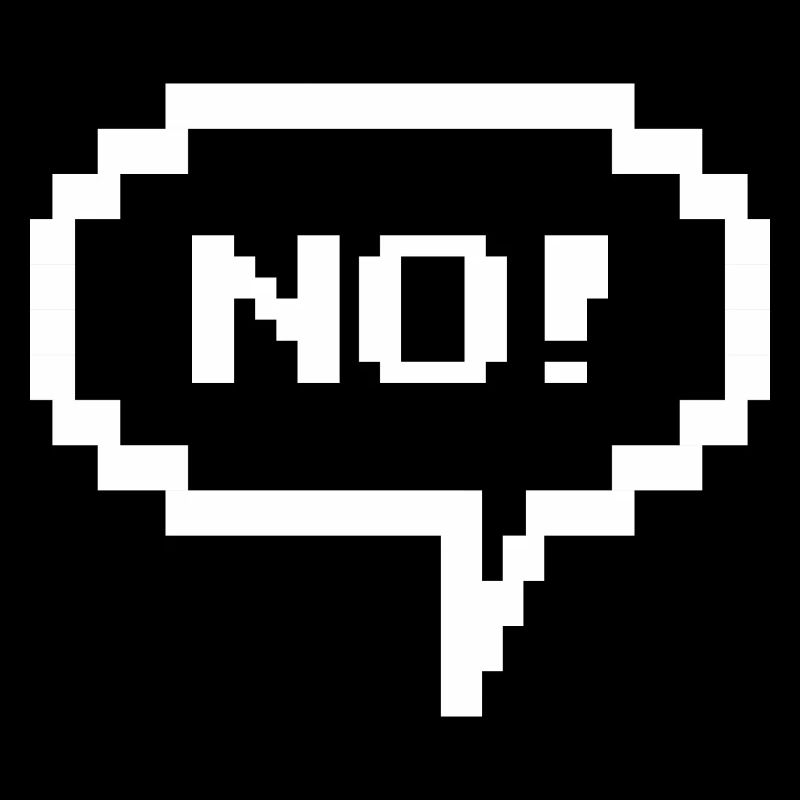 Bulle de dialogue Pixel « Non ! »