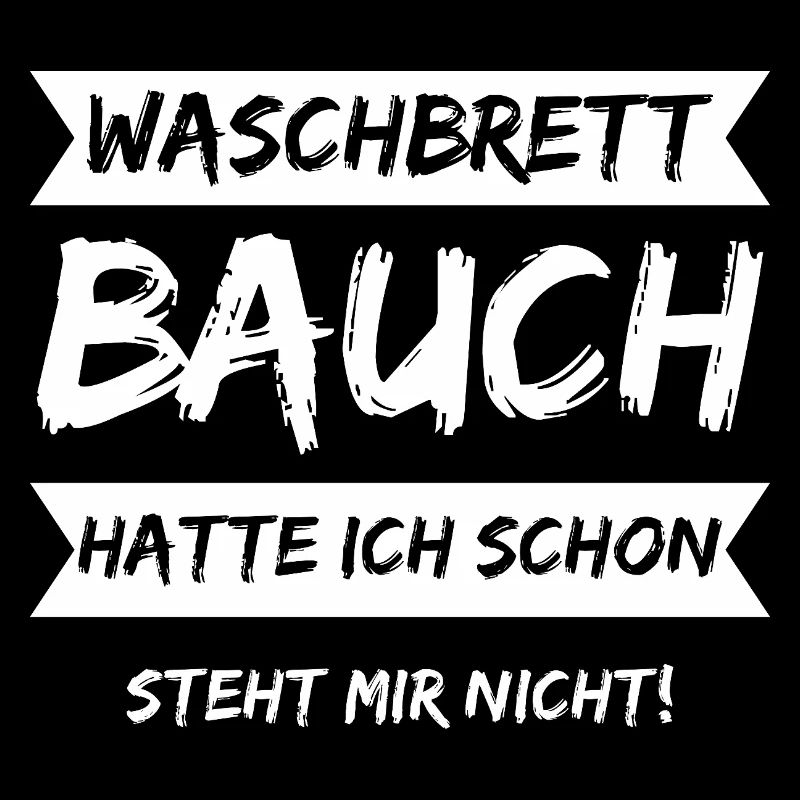 I already had six-pack abs, doesn't suit me!