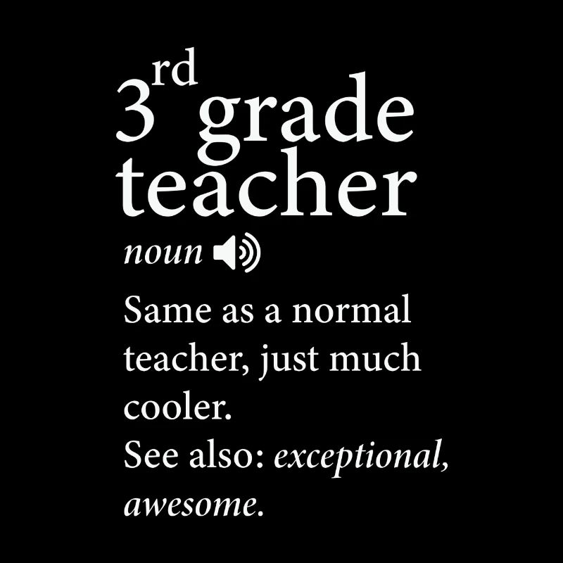 3Rd Grade Teacher Funny Definition