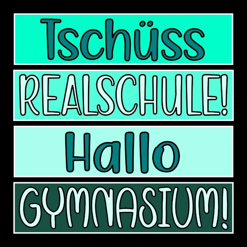 Tschüss Realschule - Hallo Gymnasium