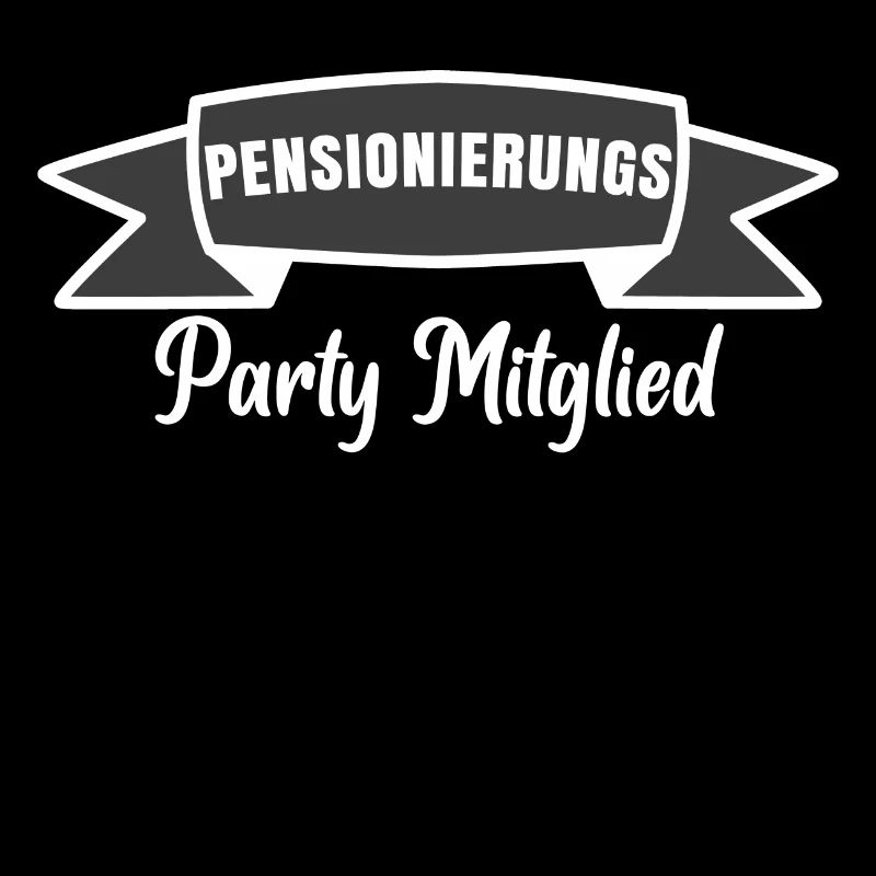 Ruhestand Statement Pensionierung Abschied Senior