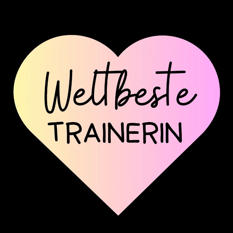 Weltbeste Trainerin! Personalisierbar