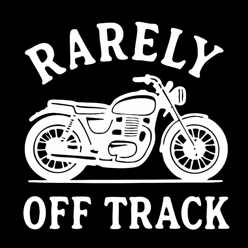 rarely off track motorcycle Biker Motorrad Spruch