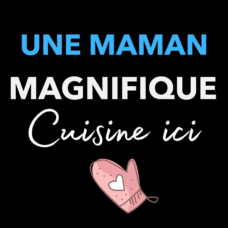 Expression d'Adoration Maman cuisine
