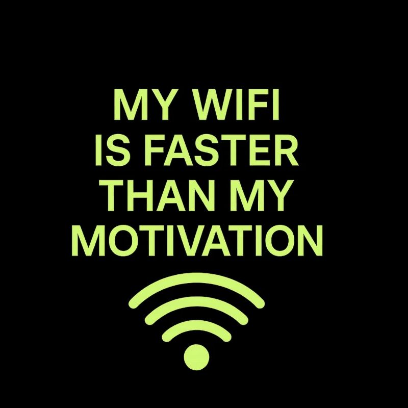 Witziges WiFi Motiv mit Spruch - Nerd Design