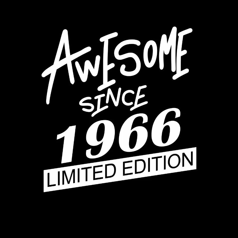 1966 - Born 1966 - Fantastic since 1966