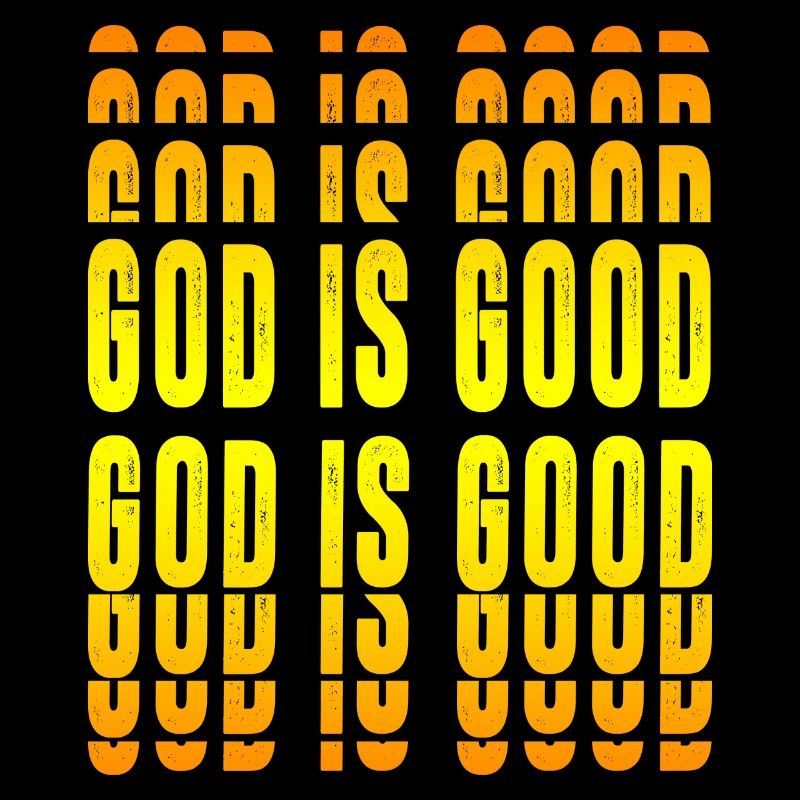 God is good