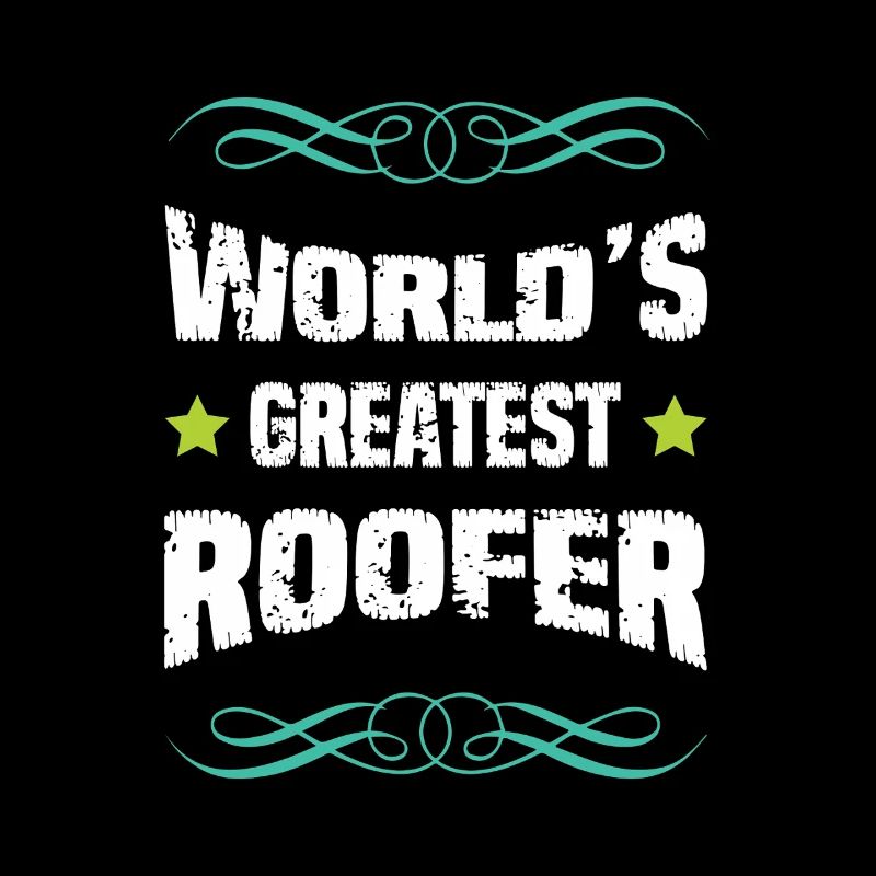 World's best roofer