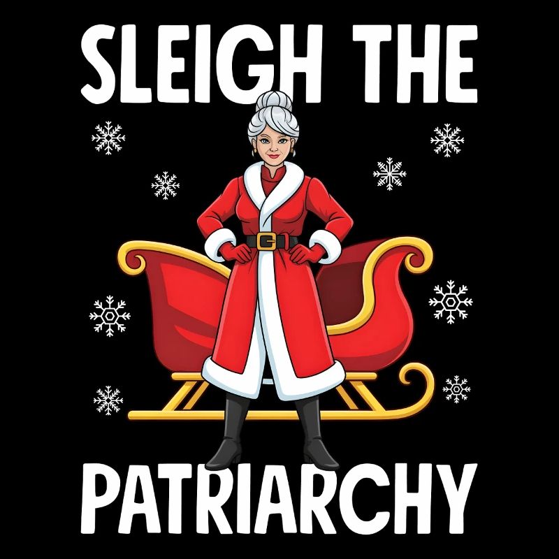 Sleigh The Patriarchy