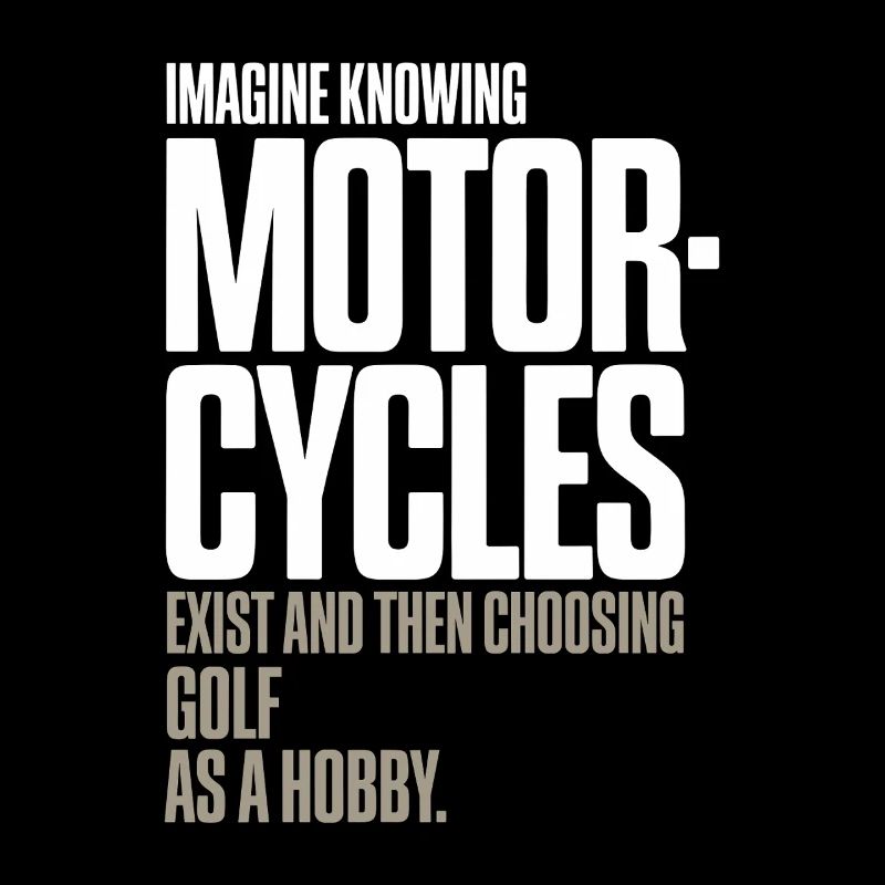 Motorcycles Exist Chopper Motorcycle Rider Biker